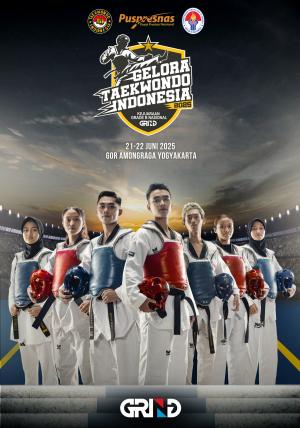 Kejuaraan GELORA TAEKWONDO INDONESIA CHAMPIONSHIP 2025 GRIND ti-smarttc.com