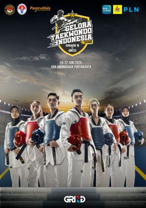 Kejuaraan GELORA TAEKWONDO INDONESIA CHAMPIONSHIP 2025 GRIND ti-smarttc.com